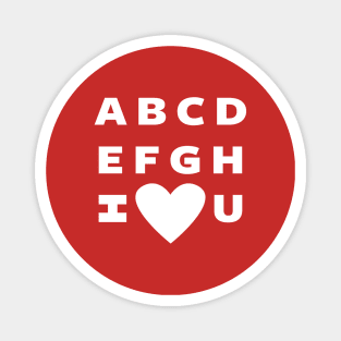 Funny Love Alphabet Pickup Line GIft For Valentines Magnet